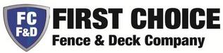 First Choice Fence & Deck